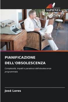 Paperback Pianificazione Dell'obsolescenza [Italian] Book