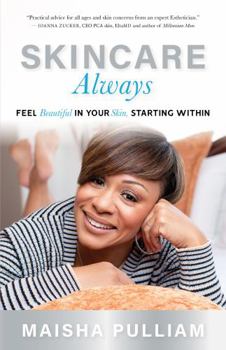 Paperback Skincare Always: Feel Beautiful in your Skin, Starting Within Book
