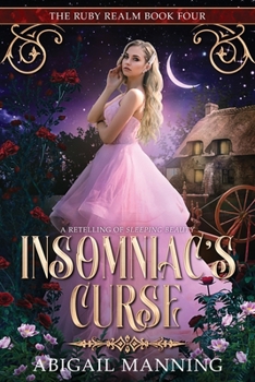 Paperback Insomniac's Curse: A Retelling of Sleeping Beauty Book