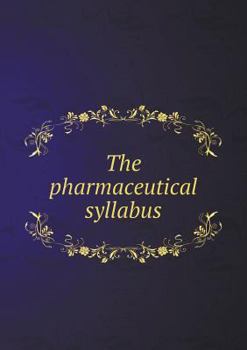 The Pharmaceutical Syllabus