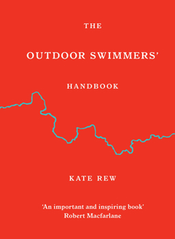 Hardcover The Outdoor Swimmers' Handbook Book