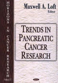 Hardcover Trends in Pancreatic Cancer Research (Horizons in Cancer Research Series) Book
