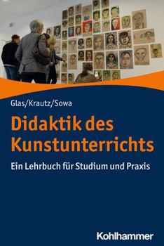 Paperback Didaktik Des Kunstunterrichts: Ein Lehrbuch Fur Studium Und PRAXIS [German] Book