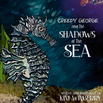 Paperback Creepy George and the Shadows of the Sea Book