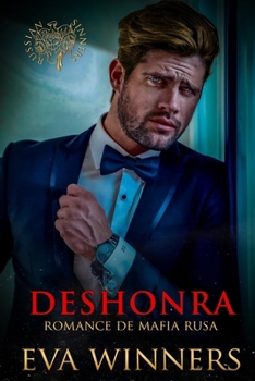 Deshonra: Romance de Mafia Rusa (Russian Sinners)