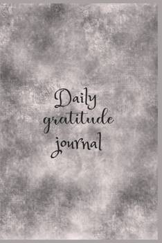 Paperback Daily Gratitude Journal: The 5 minute gratitude journal - my gratitude journal - Best Gratitude Journal For Men and Women - gratitude journal f Book