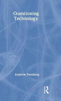 Hardcover Questioning Technology Book