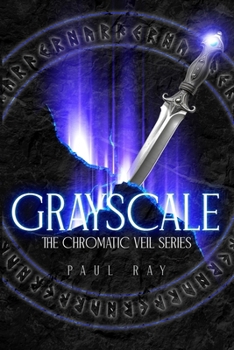 Paperback Grayscale (The Chromatic Veil Series) Book