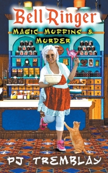 Paperback Bell Ringer: Magic Muffins and Murder Book