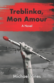 Treblinka, Mon Amour: A novel (Harry's Family Trilogy)