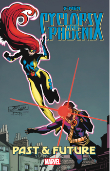 X-Men: Cyclops & Phoenix - Past & Future - Book  of the Adventures of Cyclops and Phoenix