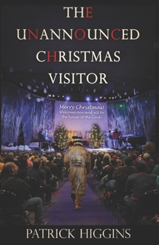 Paperback The Unannounced Christmas Visitor Book