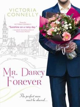 Mr. Darcy Forever - Book #3 of the Austen Addicts