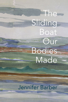 Paperback The Sliding Boat Our Bodies Made Book
