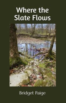 Hardcover Where the Slate Flows Book