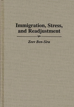 Hardcover Immigration, Stress, and Readjustment Book