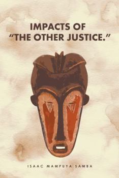 Paperback Impacts of "The Other Justice." Book