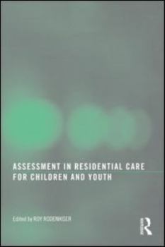 Paperback Assessment in Residential Care for Children and Youth Book