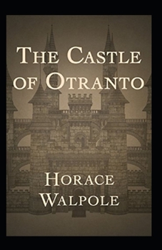Paperback The Castle of Otranto Annotated Book