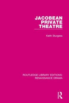 Paperback Jacobean Private Theatre Book