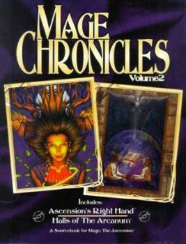 Mage Chronicles Volume 2 - Book  of the Mage: the Ascension