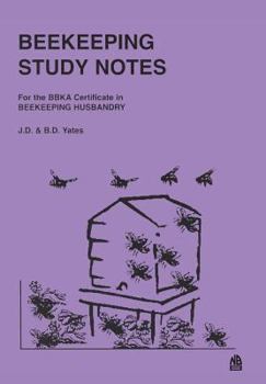 Paperback Beekeeping Study Notes: BBKA Certificate in Beekeeping Husbandary Book