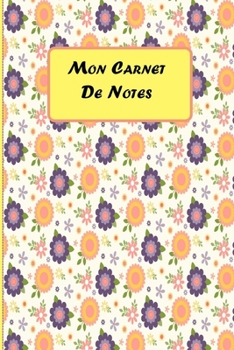 Paperback Mon Carnet de Notes: Carnet de notes lign?s, chic, tendance, original, pour noter quotidiennement vos id?es. [French] Book
