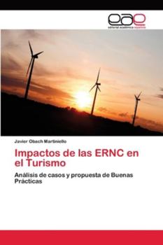 Paperback Impactos de las ERNC en el Turismo [Spanish] Book