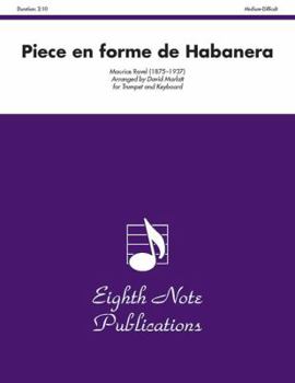 Paperback Piece En Forme de Habanera: Trumpet and Keyboard Book