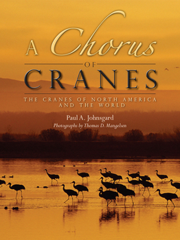 Paperback Chorus of Cranes PB: The Cranes of North America and the World Book