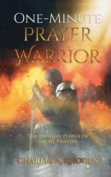 One-Minute Prayer Warrior (Prayer and Fasting)