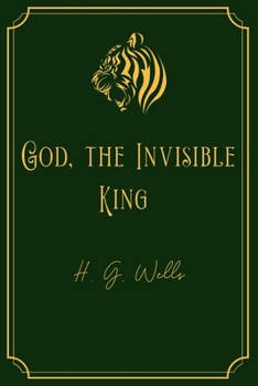 Paperback God, the Invisible King: Gold Edition Book