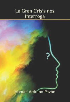 Paperback La Gran Crisis nos Interroga: Editorial Alvi Books [Spanish] Book