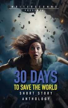 Paperback 30 Days to Save the World Book