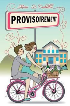 Paperback Provisoirement [French] Book