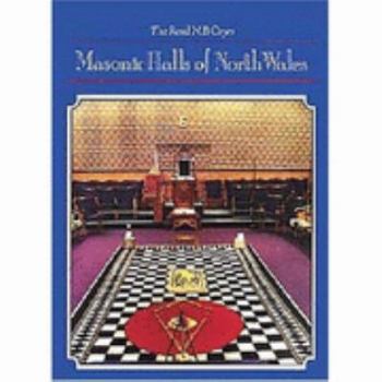 Hardcover Masonic Halls of Noth Wales Book