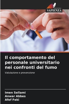 Paperback Il comportamento del personale universitario nei confronti del fumo [Italian] Book