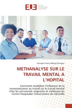 Paperback Methanalyse Sur Le Travail Mental a l'Hopital [French] Book