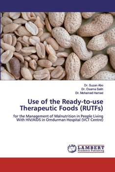 Paperback Use of the Ready-to-use Therapeutic Foods (RUTFs) Book