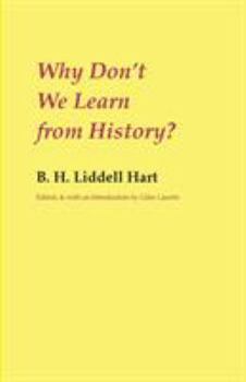 Paperback Why Don't We Learn from History? Book