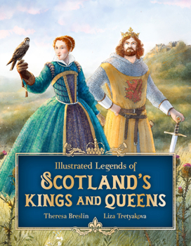Hardcover Illustrated Legends of Scotland's Kings and Queens Book