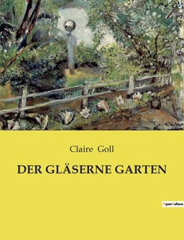 Paperback Der Gläserne Garten [German] Book