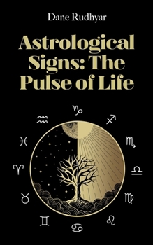 Paperback Astrological Signs: The Pulse of Life Book