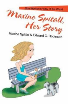 Paperback Maxine Spitall, Her Story: One Woman's View of the World Book