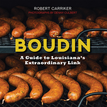 Paperback Boudin: A Guide to Louisiana's Extraordinary Link (2nd Ed.) Book