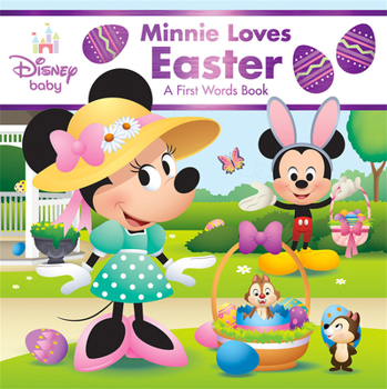 Board book Disney Baby: Minnie Loves Easter: A First Words Book