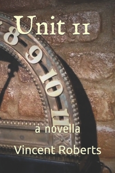 Paperback Unit 11: A Novella Book