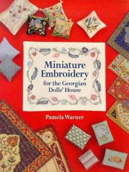 Paperback Miniature Embroidery for the Georgian Dolls' House Book