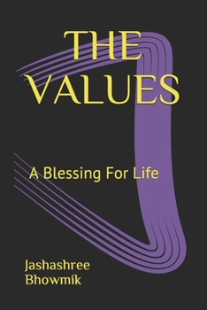 Paperback The Values: A Blessing For Life Book