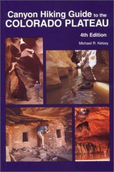 Paperback Canyon Hiking Guide to the Colorado Plateau Book